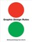 Graphic Design Rules Graphic Design Rules