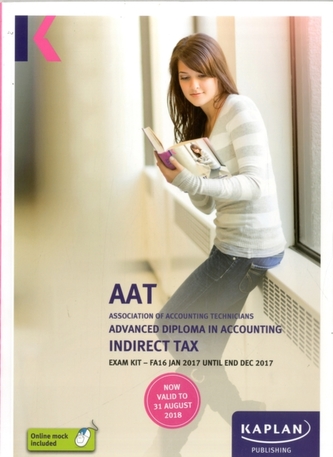 AAT Indirect Tax FA2016 - Exam Kit