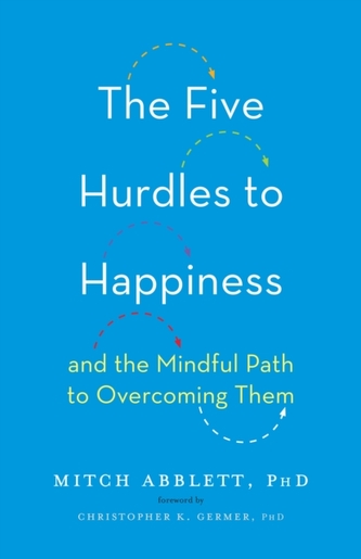 The Five Hurdles to Happiness