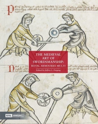 The Medieval Art of Swordsmanship The Medieval Art of Swordsmanship