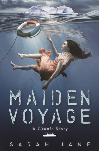 MAIDEN VOYAGE A TITANIC STORY
