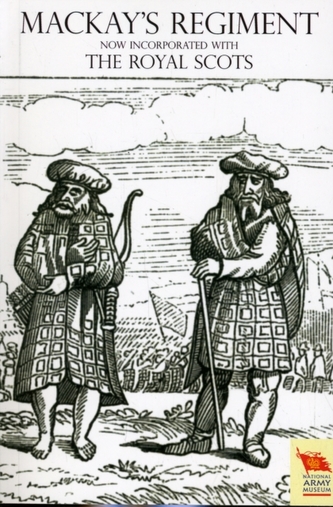 OLD SCOTS BRIGADE Being the History of Mackay's Regiment OLD SCOTS BRIGADE Being the History of Mackay's Regiment