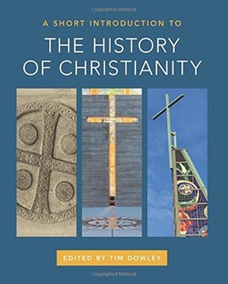 A Short Introduction to the History of Christianity