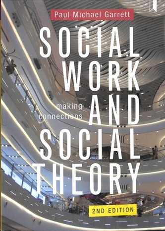 Social Work and Social Theory
