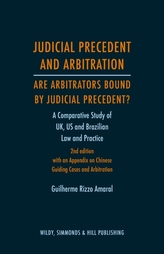 Judicial Precedent and Arbitration - Are Arbitrators Bound by Judicial Precedent?