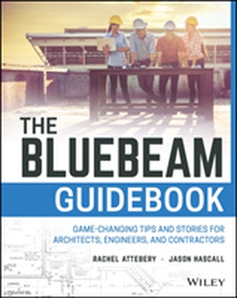 The Bluebeam Guidebook The Bluebeam Guidebook