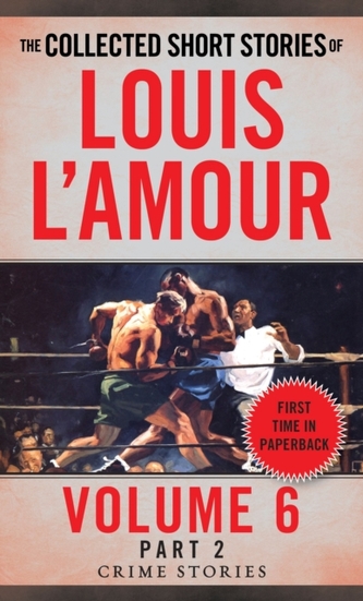 Collected Short Stories Of Louis L'amour, Volume 6, Part 2,The