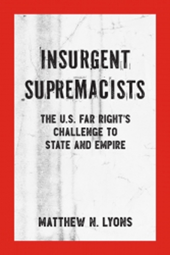 Insurgent Supremacists