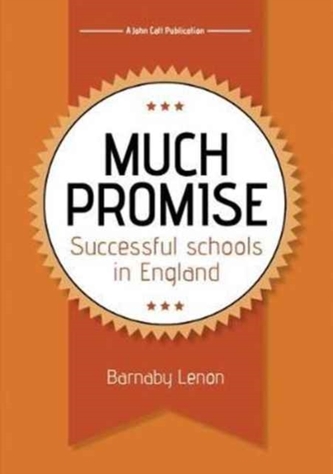Much Promise: Successful Schools in England