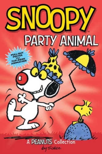 Snoopy: Party Animal  (PEANUTS AMP! Series Book 6) Snoopy: Party Animal  (PEANUTS AMP! Series Book 6)