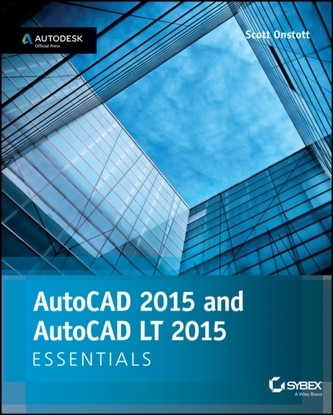 AutoCAD 2015 and AutoCAD LT 2015 Essentials