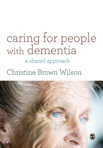 Caring for People with Dementia Caring for People with Dementia