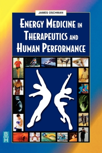 Energy Medicine in Therapeutics and Human Performance Energy Medicine in Therapeutics and Human Performance