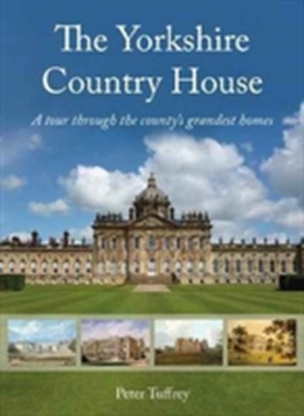 The Yorkshire Country House The Yorkshire Country House
