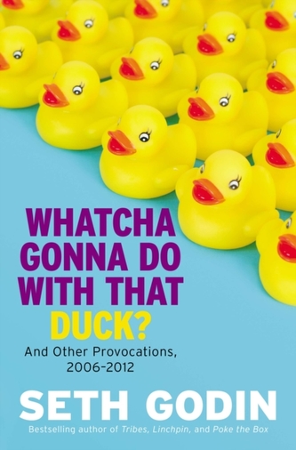 Whatcha Gonna Do With That Duck?