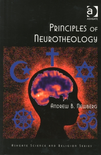 Principles of Neurotheology Principles of Neurotheology