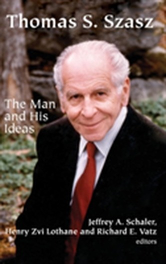 Thomas S. Szasz Thomas S. Szasz