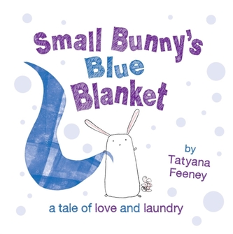 Small Bunny's Blue Blanket Small Bunny's Blue Blanket