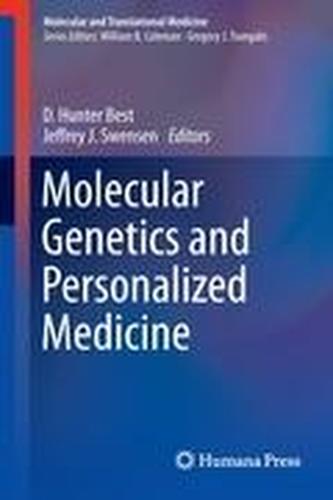 Molecular Genetics and Personalized Medicine