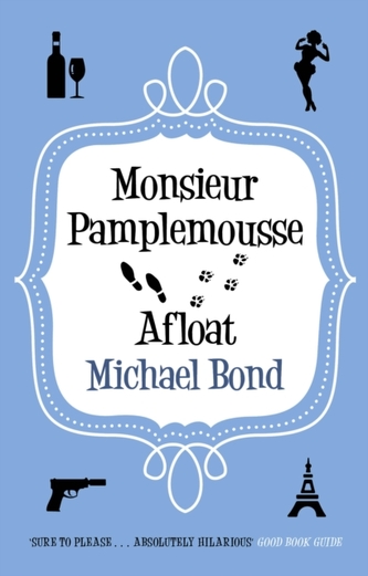 Monsieur Pamplemousse Afloat Monsieur Pamplemousse Afloat