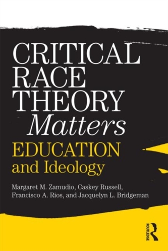 Critical Race Theory Matters