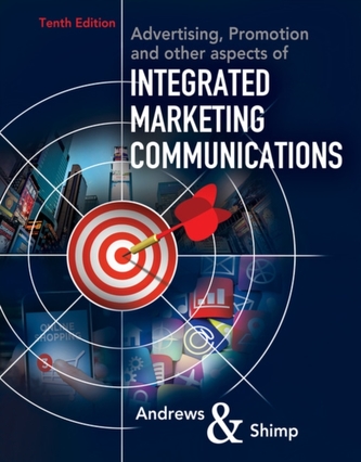 Advertising, Promotion, and other aspects of Integrated Marketing Communications Advertising, Promotion, and other aspects of Integrated Marketing Communications