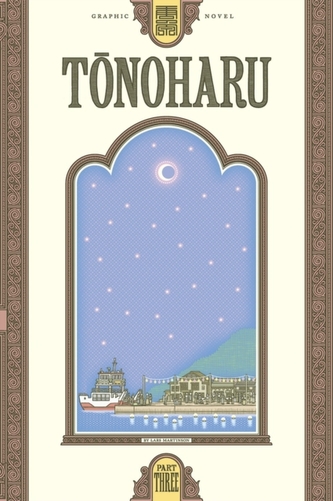 Tonoharu Part Three