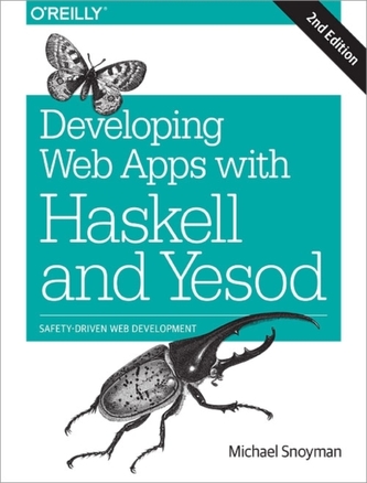 Developing Web Applications with Haskell and Yesod 2e