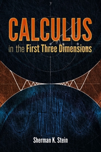 Calculus in the First Three Dimensions