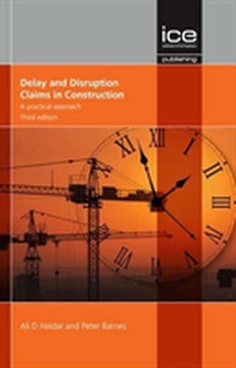 DELAY AND DISTRUPTION CLAIMS IN CONSTRUC