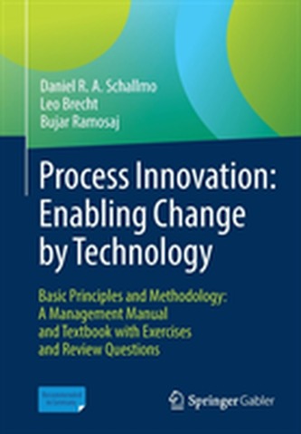 Process Innovation: Enabling Change by Technology