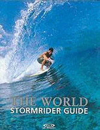 The World Stormrider Guide The World Stormrider Guide