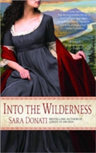 Into The Wilderness Sara Donati Megaknihy Cz