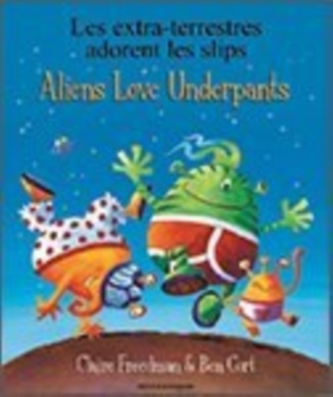 Aliens Love Underpants in French & English