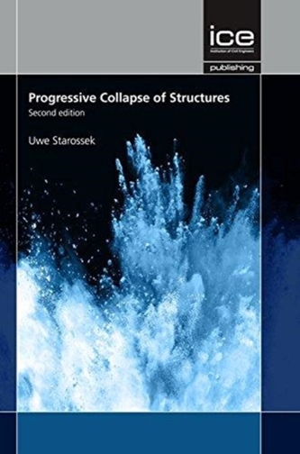 PROGRESSIVE COLLAPSE OF STRUCTURES SECON PROGRESSIVE COLLAPSE OF STRUCTURES SECON