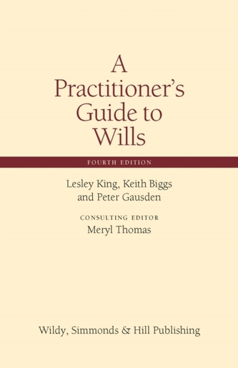 A Practitioner's Guide to Wills