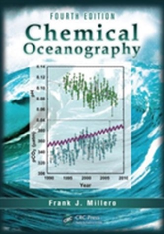 Chemical Oceanography, Fourth Edition