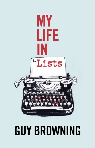 My Life in Lists My Life in Lists