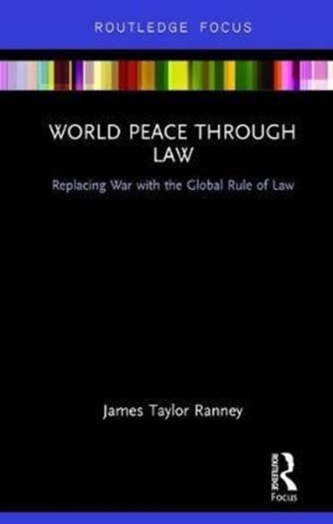 World Peace Through Law