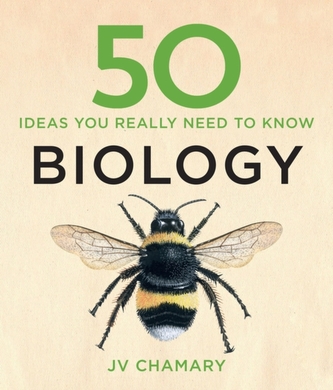 50 Biology Ideas You Really Need to Know