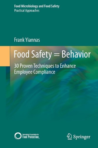 Food Safety = Behavior Food Safety = Behavior