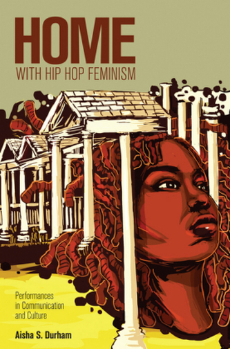 Home with Hip Hop Feminism Home with Hip Hop Feminism