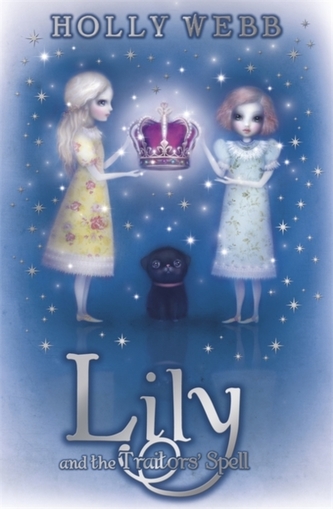 Lily: Lily and the Traitors' Spell