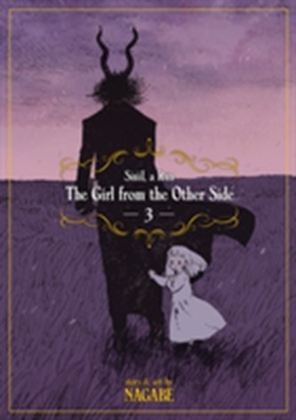 The Girl from the Other Side: Siuil, A Run Vol. 3 The Girl from the Other Side: Siuil, A Run Vol. 3