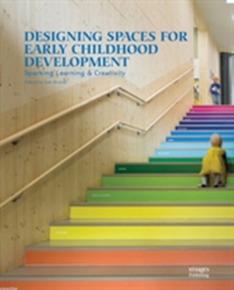 Designing Spaces for Early Childhood Development