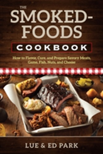 The Smoked-Foods Cookbook