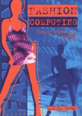 Fashion Computing: Design Techniques and Cad