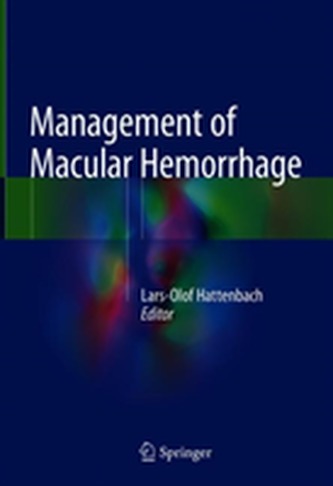 Management of Macular Hemorrhage