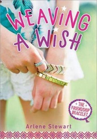 Weaving a Wish Weaving a Wish
