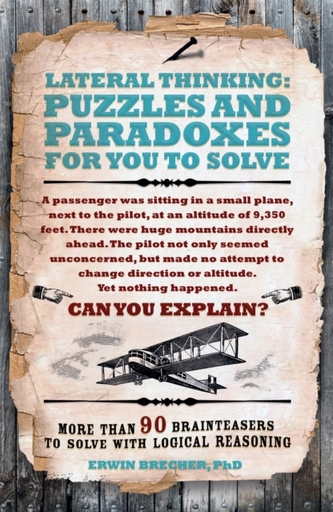 Lateral Thinking Puzzles and Paradoxes